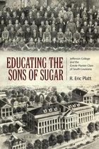 Educating the Sons of Sugar