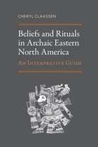 Beliefs and Rituals in Archaic Eastern North America