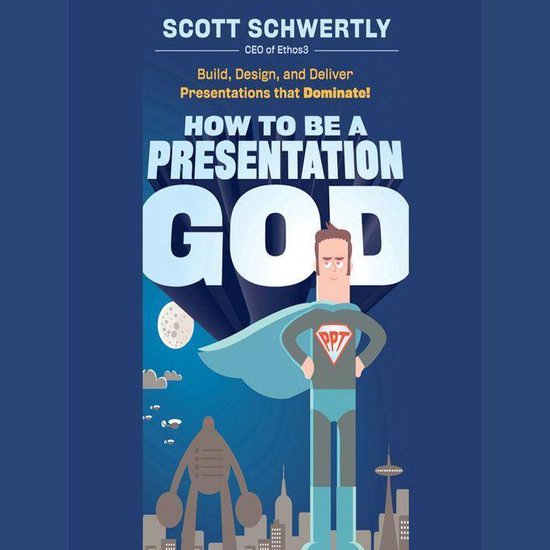 How to be a Presentation God - cover