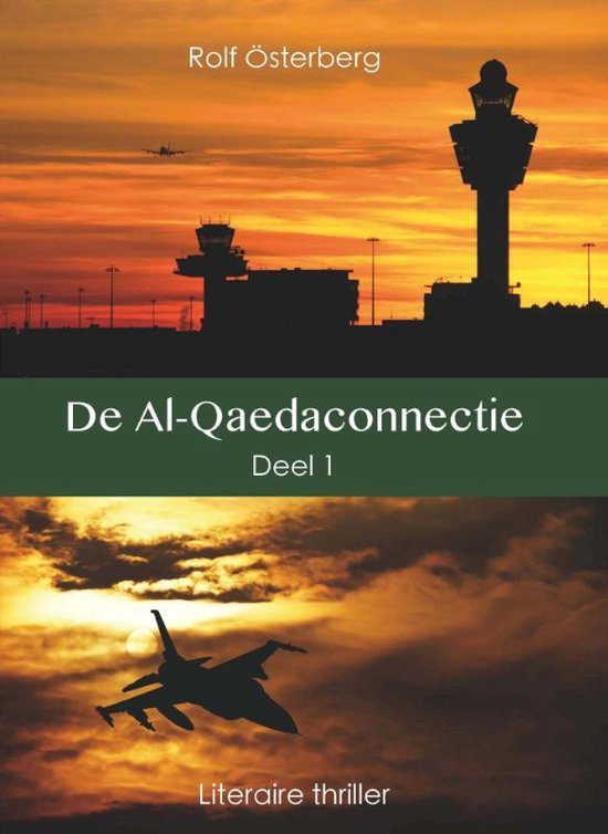 Cover van het boek 'De Al-Qaedaconnectie / Deel 1'