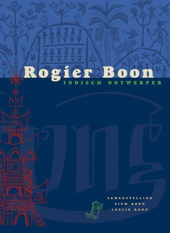 Cover van het boek 'Rogier Boon, Indisch ontwerper' van S. Boon