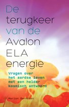 De terugkeer van de Avalon ELA energie