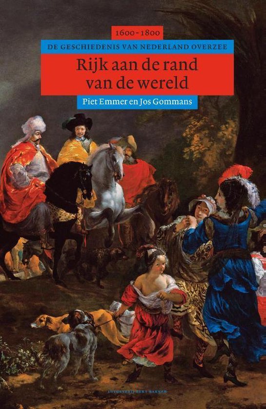Boek cover Algemene geschiedenis van Nederland  -   Rijk aan de rand van de wereld van Piet Emmer (Hardcover)