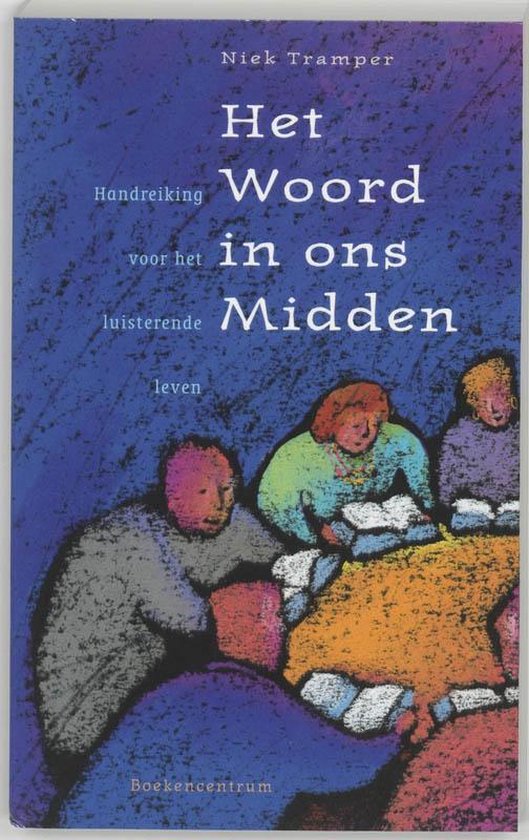 Cover van het boek 'Het Woord in ons midden' van Niek Tramper