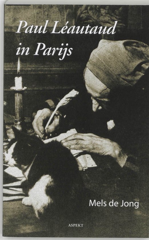 Cover van het boek 'Paul leautaud in parijs' van M. de Jong