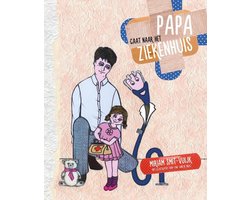 Omslag van Papa gaat naar het ziekenhuis