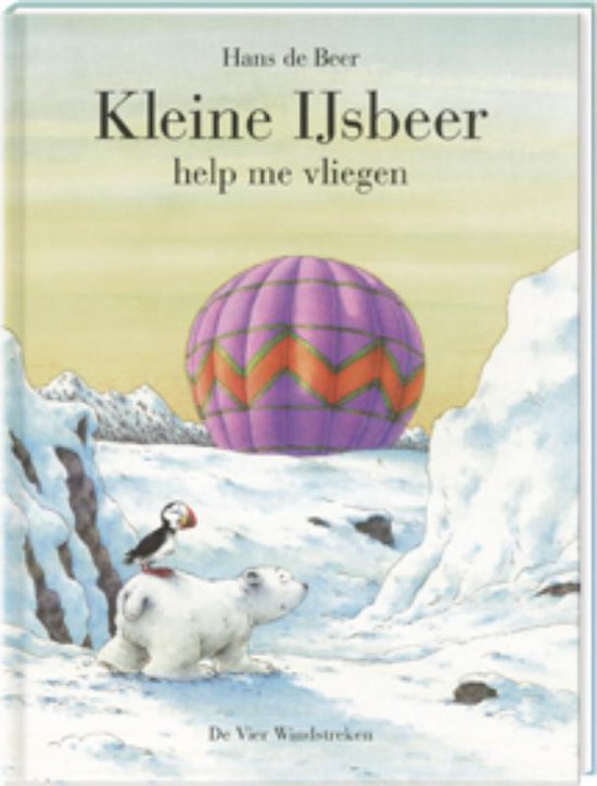Cover van het boek 'Kleine IJsbeer help me vliegen' van Hans de Beer