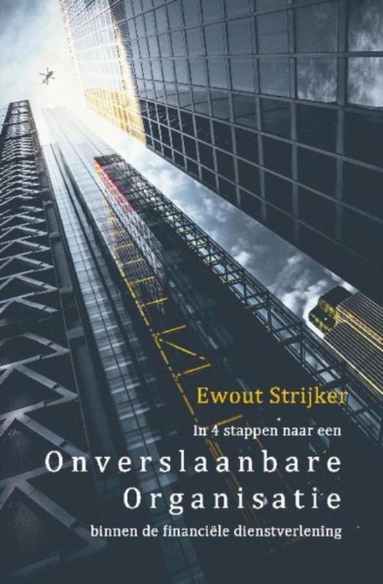 In 4 stappen naar een onverslaanbare organisatie binnen de f ... - cover