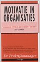 De praktijkmanager 1 - Motivatie in organisaties