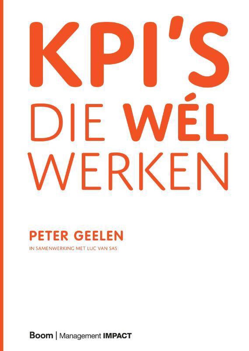 KPI's die wél werken - Peter Geelen