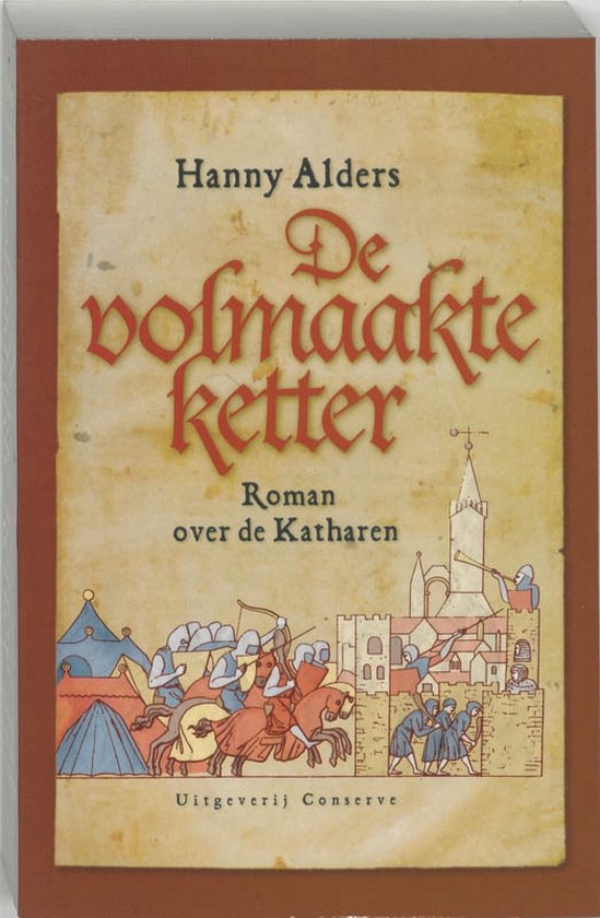Cover van het boek 'De volmaakte ketter' van Hanny Alders