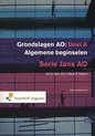 Grondslagen van de administratieve organisatie Deel A Algemene beginselen