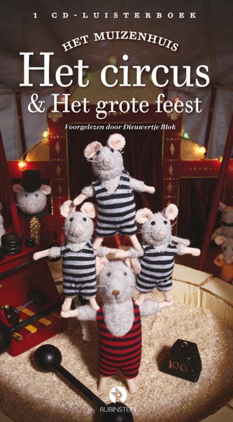 Het Muizenhuis 3 - Het circus & het grote feest