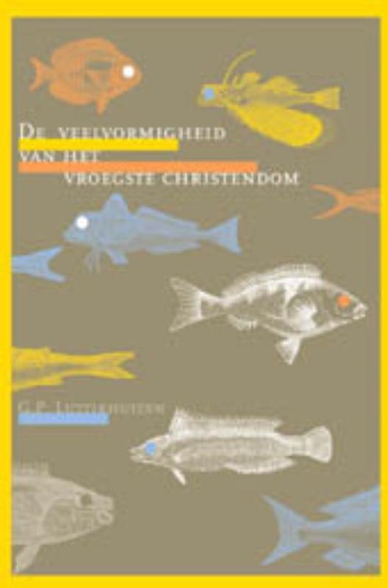 Cover van het boek 'De veelvormigheid van het vroegste christendom / druk Heruitgave' van G.P. Luttikhuizen