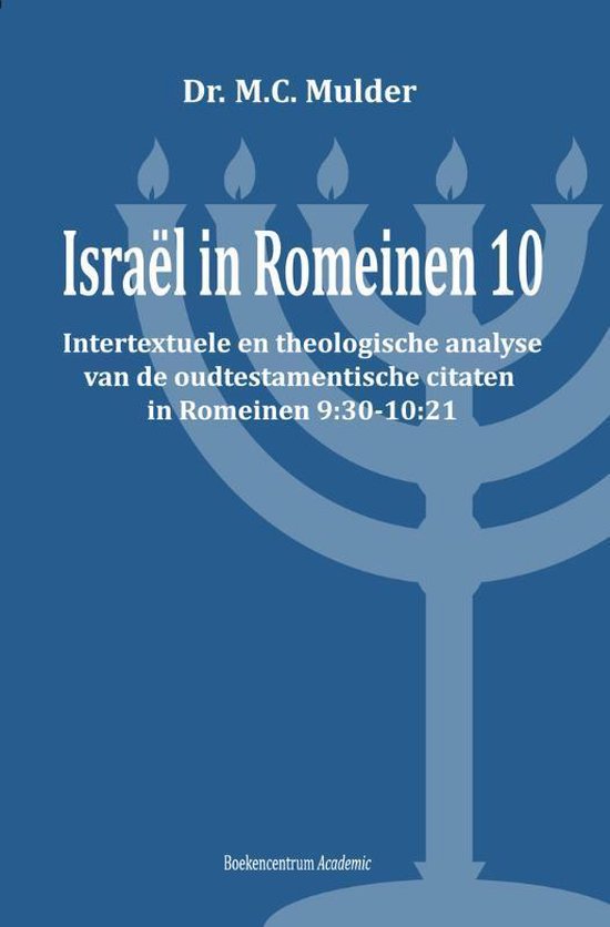 Cover van het boek 'Israel in Romeinen 10 / druk 1' van M.C. Mulder