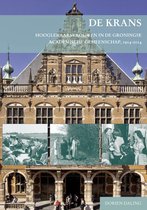 Studies over de Geschiedenis van de Groningse Universiteit 6 -   De krans