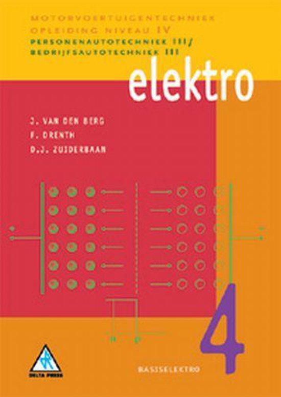 Motorvoertuigentechniek - Elektro 4 Basiselektro - cover