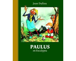 Paulus de Boskabouter Gouden Klassiekers 3 - Paulus en Eucalypta