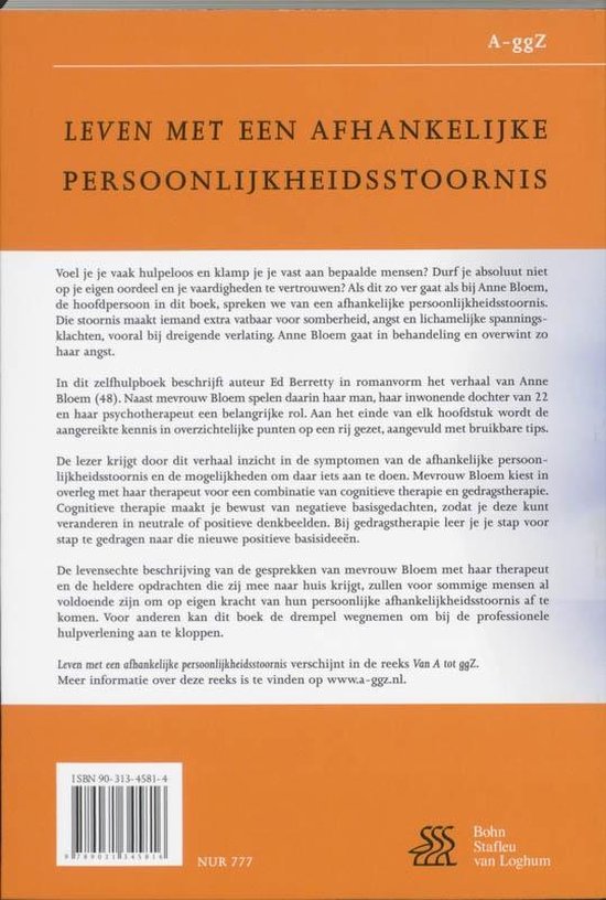 Achterkant boek 'Leven met een afhankelijke persoonlijkheidsstoornis'. ISBN 90-313-4581-4.