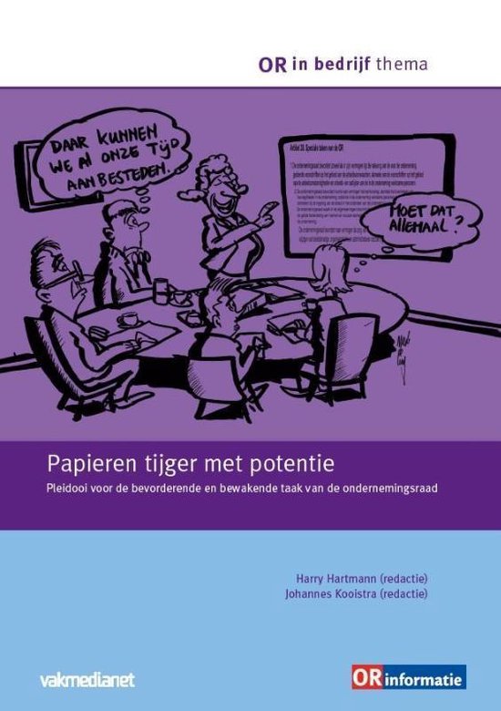 OR in bedrijf thema - Papieren tijger met potentie