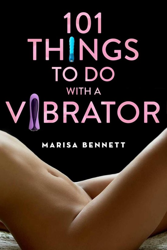 101 Things to Do with a Vibrator - cover