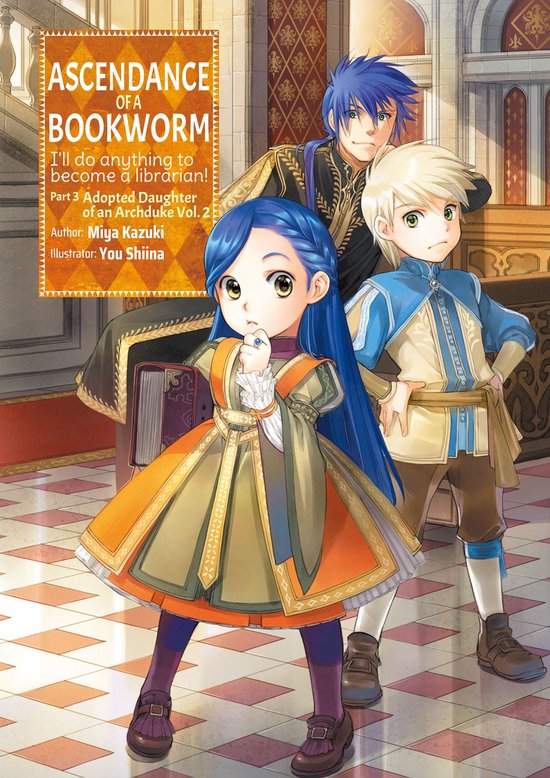 Ascendance of a Bookworm 9 - Ascendance of a Bookworm: Part 3 Volume 2