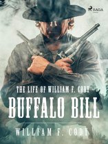 Svenska Ljud Classica - The Life of William F. Cody - Buffalo Bill