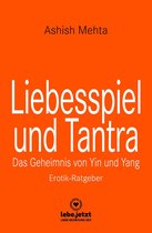 lebe.jetzt Ratgeber - Liebesspiel und Tantra Erotischer Ratgeber