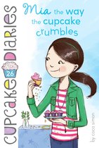 Cupcake Diaries - Mia the Way the Cupcake Crumbles