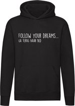 Follow your dreams... hoodie | trui | sweater | slaapkop | grappig | cadeau | unisex | capuchon