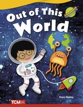 Literary Text - Out of This World