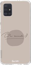 Casetastic Samsung Galaxy A51 (2020) Hoesje - Softcover Hoesje met Design - Be kind Print