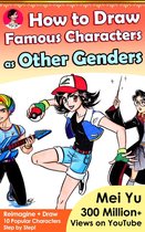 How to Draw Reimagined Characters 6 - How to Draw Famous Characters as Other Genders