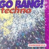 Go Bang! Techno, Vol. 2.5