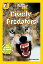 Readers - National Geographic Readers: Deadly Predators