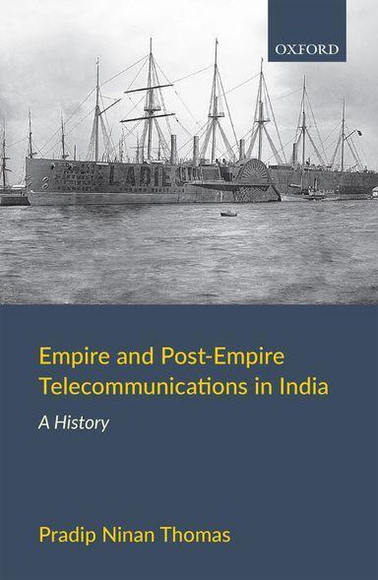 Empire and Post-Empire Telecommunications in India - cover