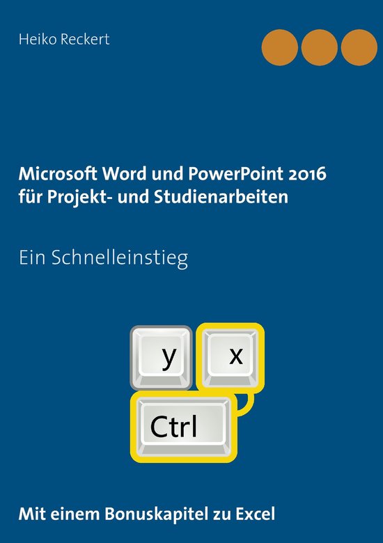 Microsoft Word und PowerPoint 2016 für Projekt- und Studien ... - cover