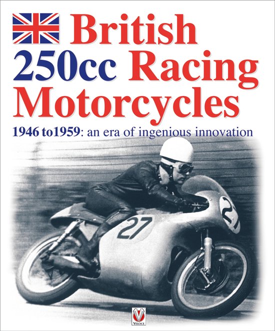 British 250cc Racing Motorcycles - cover