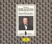 Complete Edition  Brahms: Vokal-Ensembles
