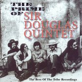 Prime of Sir Douglas Quintet: The Best of the Tribe Recordings