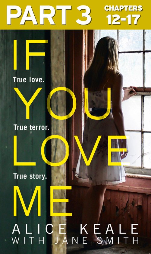 If You Love Me: Part 3 of 3: True love. True terror. True st ... - cover