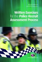 Practical Policing Skills Series - Written Exercises for the Police Recruit Assessment Process