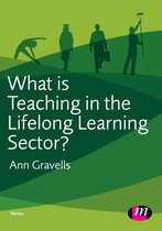 Further Education and Skills - What is Teaching in the Lifelong Learning Sector?