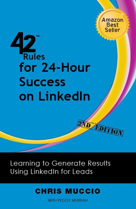 42 Rules for 24-Hour Success on Linkedin (2nd Edition) - cover