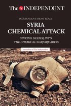 Independent Short Reads - Syria Chemical Attack