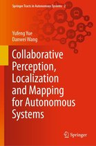 Springer Tracts in Autonomous Systems 2 - Collaborative Perception, Localization and Mapping for Autonomous Systems