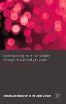 Genders and Sexualities in the Social Sciences - Understanding Narrative Identity Through Lesbian and Gay Youth