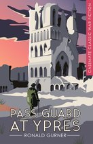 Casemate Classic War Fiction - Pass Guard at Ypres