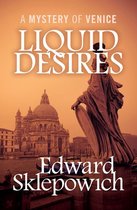 The Mysteries of Venice - Liquid Desires
