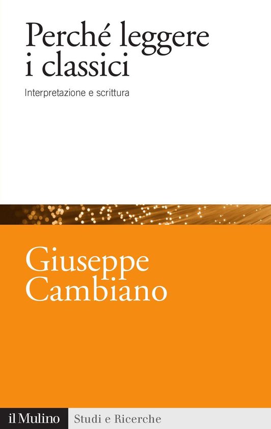 Perché leggere i classici (ebook), Giuseppe, Cambiano 9788815304803